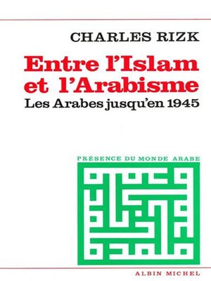 cover image of Entre l'Islam et l'arabisme
